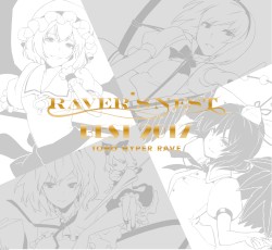 RAVER'S NEST BEST 2017 TOHO HYPER RAVE