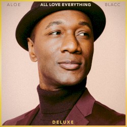 All Love Everything (deluxe)