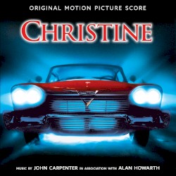 Christine (Original Motion Picture Score)