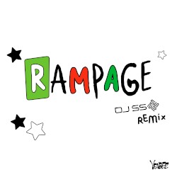 rampage (DJ SS VIP Mix)
