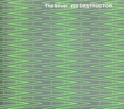 The Silver #02 Destructor