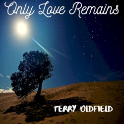 Only Love Remains