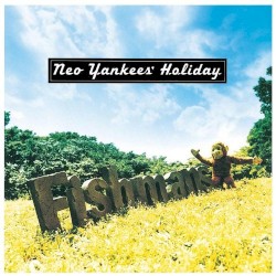 Neo Yankees' Holiday