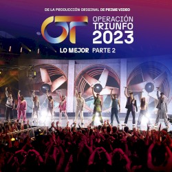 Operación Triunfo 2023 (Lo mejor)
