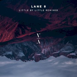 Little by Little Remixed