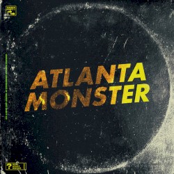 Atlanta Monster (Original Soundtrack)