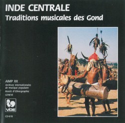 AIMP XX – Inde Centrale: Traditions musicales des Gond
