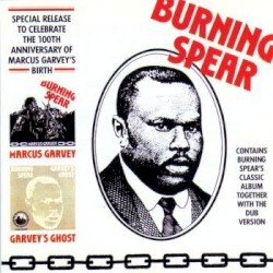 100th Anniversary: Marcus Garvey / Garvey’s Ghost