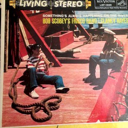 Something's Always Happening on the River