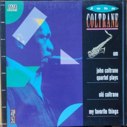 Om / John Coltrane Quartet Plays / Olé Coltrane / My Favorite Things