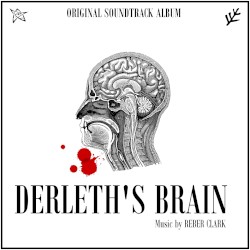 Derleth’s Brain: Original Soundtrack