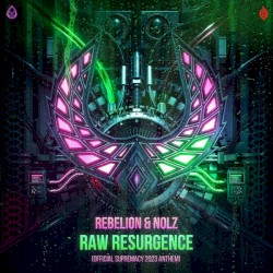 Raw Resurgence (Official Supremacy 2023 Anthem)