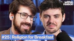 Within Reason #25, “What is Religion?”
