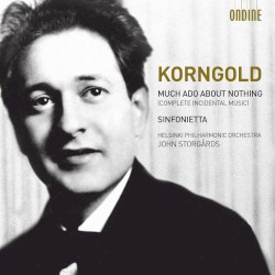 Much Ado About Nothing, op.11 - Sinfonietta, op.5