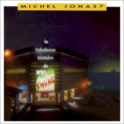 La Fabuleuse Histoire de Mister Swing