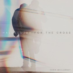 Hallelujah for the Cross