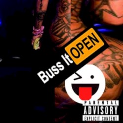 Buss It Open