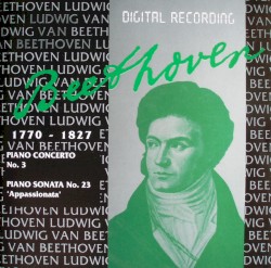 Piano Concerto no. 3 / Piano Sonata no. 23 ‘Appassionata’ (disc 3)