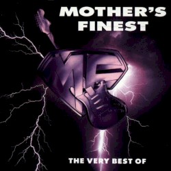 The Very Best of Mother's Finest