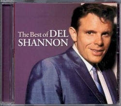 The Best of Del Shannon