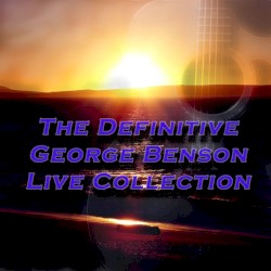 The Definitive Collection of George Benson