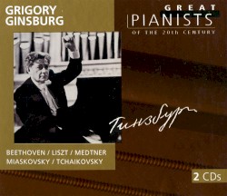Great Pianists of the 20th Century, Volume 37: Grigory Ginzburg