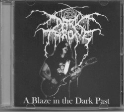 A Blaze in the Dark Past