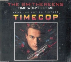 Time Won’t Let Me (From the Motion Picture Timecop)