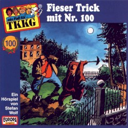 TKKG 100: Fieser Trick mit Nr. 100