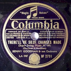 There'll Be Some Changes Made / Jumpin' at the Woodside