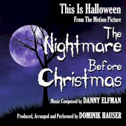 This Is Halloween from "the Nightmare Before Christmas" by Danny Elfman
