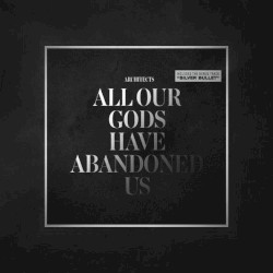 All Our Gods Have Abandoned Us