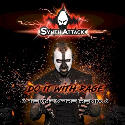 Do it with Rage (TEKNOVORE remix)