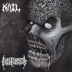 N.A.I.L / Full Frontal Face Fuckers