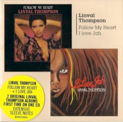 Follow My Heart + I Love Jah
