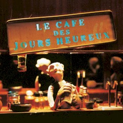 Le Café des jours heureux