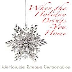 When the Holiday Brings You Home