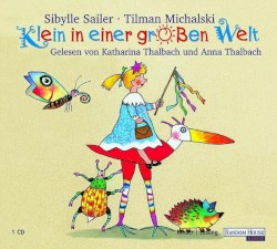 Klein in einer großen Welt: Vorleseklassiker der Kinderliteratur