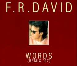Words (Remix ’97)