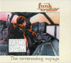 Funk Cruisin' - The Neverending Voyage