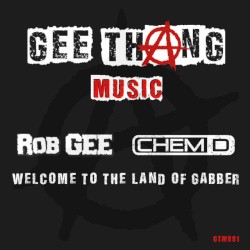 Welcome to the Land of Gabber
