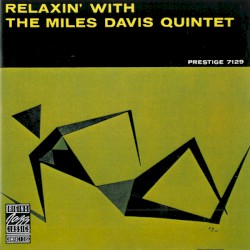 Relaxin' With the Miles Davis Quintet