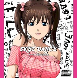 SKET DANCE キャラクターソング&オリジナルサウンドトラック『サーヤと愉快な音楽集』