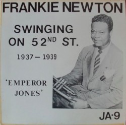 Swinging on 52nd Street 1937–1939 “Emperor Jones”