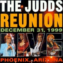 The Judds Reunion Live