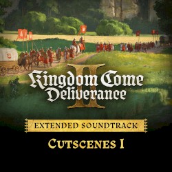 Cutscenes I (Kingdom Come: Deliverance II Extended Soundtrack)