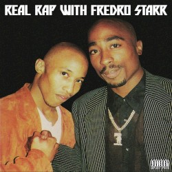 Real Rap Wit Fredro Starr
