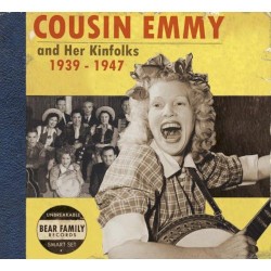 Cousin Emmy and Her Kinfolks 1939-1947