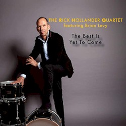 The Best Is Yet to Come