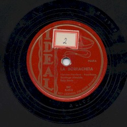 Viva mi desgracia / La borrachita